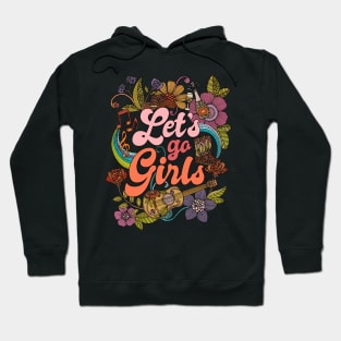 Let's go Girls Hoodie